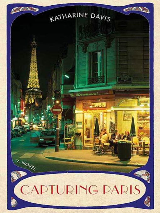 Title details for Capturing Paris by Katharine Davis - Wait list